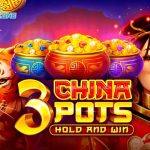 Khám Phá Tựa Game Slot Hấp Dẫn 3 China Pots
