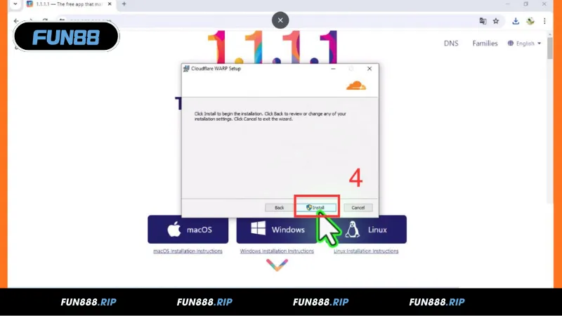 Cách tải và cài đặt 1.1.1.1 trên máy tính để truy cập link FUN88 bị chặn